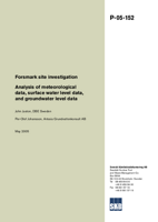 Analysis of meteorological data, surface water level data, and groundwater level data. Forsmark site investigation