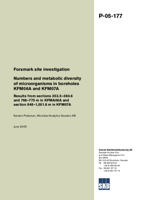 Numbers and metabolic diversity of microorganisms in boreholes KFM06A and KFM07A. Results from sections 353.5-360.6 and 768-775 m in KFM06A and section 848-1,001.6 m in KFM07A. Forsmark site investigation