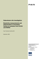 Resistivity measurements and determination of formation factors on samples from KLX04 and KSH02. Oskarshamn site investigation