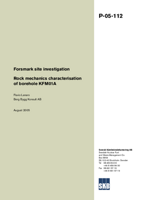 Rock mechanics characterisation of borehole KFM01A. Forsmark site investigation