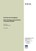 Rock mechanics characterisation of borehole KFM04A. Forsmark site investigation