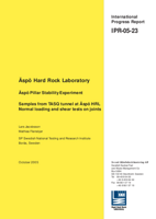 Äspö Pillar Stability Experiment. Samples from TASQ tunnel at Äspö HRL. Normal loading and shear tests on joints