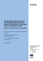 Sm-Nd isotope determinations of low-temperature fluorite-calcite-galena mineralization in the margins of the Fennoscandian Shield. Reports of activities carried out during 2004