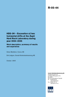 KBS-3H - Excavation of two horizontal drifts at the Äspö Hard Rock Laboratory during year 2004-2005. Work description, summary of results and experience