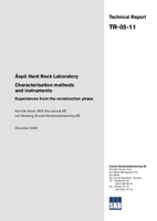 Äspö Hard Rock Laboratory. Characterisation methods and instruments. Experiences from the construction phase