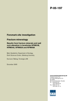 Fracture mineralogy. Results from fracture minerals and wall rock alteration in boreholes KFM01B, KFM04A, KFM05A and KFM06A. Forsmark site investigation