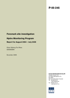 Hydro Monitoring Program. Report for August 2004 - July 2005. Forsmark site investigation