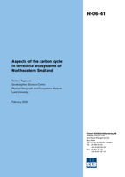 Aspects of the carbon cycle in terrestrial ecosystems of Northeastern Småland