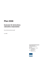 Plan 2006. Kostnader för kärnkraftens radioaktiva restprodukter