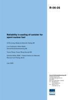 Reliability in sealing of canister for spent nuclear fuel