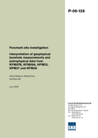 Interpretation of geophysical borehole measurements and petrophysical data from KFM07B, KFM09A, HFM25, HFM27 and HFM28. Forsmark site investigation