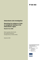 Searching for evidence of late- or postglacial faulting in the Oskarshamn region. Results from 2005. Oskarshamn site investigation