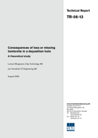 Consequences of loss or missing bentonite in a deposition hole. A theoretical study