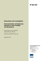 Characterisation of Quaternary deposits in Lake Frisksjön and Skettkärret. Oskarshamn site investigation