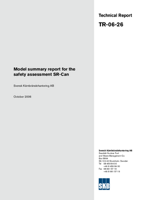 Model summary report for the safety assessment SR-Can