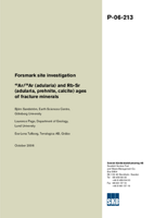 40Ar/39Ar (adularia) and Rb-Sr (adularia, prehnite, calcite) ages of fracture minerals. Forsmark site investigation