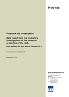 Forsmark site investigation. Data report from the laboratory investigations of the transport properties of the rock. Data delivery for data freeze Forsmark 2.2