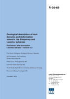 Geological description of rock domains and deformation zones in the Simpevarp and Laxemar subareas. Preliminary site description Laxemar subarea - version 1.2