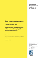 Äspö Hard Rock Laboratory. Canister Retrieval Test. Investigation of possible therminal induced stress damage by UCS testing and simulations