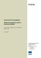 Single-hole injection tests in borehole KFM08C. Forsmark site investigation