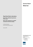 Äspö Hard Rock Laboratory. Äspö Pillar Stability Experiment, Final report. Rock mass response to coupled mechanical thermal loading