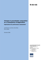 Changes in groundwater composition as a consequence of deglaciation. Implications for performance assessment