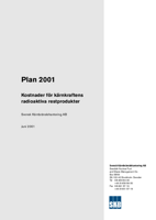 Plan 2001. Kostnader för kärnkraftens radioaktiva restprodukter