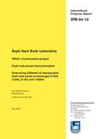 Äspö Hard Rock Laboratory. TRUE-1 continuation project. Fault rock zones characterisation. Overcoring (300 mm) of impregnated fault rock zones at chainages 2/430, 2/545, 2/163 and 1/600m