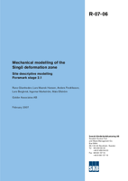 Mechanical modelling of the Singö deformation zone. Site descriptive modelling Forsmark stage 2.1