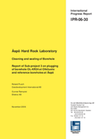 Cleaning and sealing of Borehole. Reprt of Sub-project 3 on plugging of borehole OL-KR24 at Olkiluoto and reference boreholes at Äspö