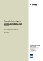 Formation factor logging in situ by electrical methods in KFM01D and KFM08C. Forsmark site investigation