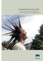 Samhällsforskning 2007. Betydelsen för människorna, hembygden och regionen av ett slutförvar för använt kärnbränsle