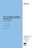Data for calibration and validation of numerical models at SFR Nuclear Waste Repository