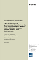 40Ar/39Ar and (U-Th)/He Geochronology of samples from the cored boreholes KSH03A, KSH03B, KLX01, KLX02 and the access tunnel to the Äspö Hard Rock Laboratory. Oskarshamn site investigation