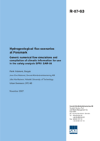 Hydrogeological flux scenarios at Forsmark. Generic numerical flow simulations and compilation of climatic information for use in the safety analysis SFR1 SAR-08