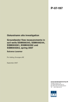 Groundwater flow measurements in soil wells SSM000243, SSM000244, SSM000261, SSM000262 and SSM000263, spring 2007 Subarea Laxemar. Oskarshamn site investigation