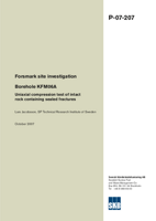 Borehole KFM06A. Uniaxial compression test of intact rock containing sealed fractures. Forsmark site investigation