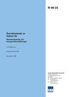 Översiktsstudie av Kalmar län. Markanvändning och transportförutsättningar