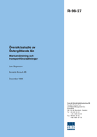 Översiktsstudie av Östergötlands län. Markanvändning och transportförutsättningar
