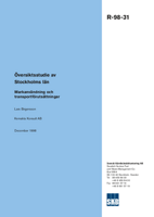 Översiktsstudie av Stockholms län. Markanvändning och transportförutsättningar