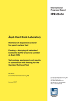Retrieval of deposited canister for spent nuclear fuel. Freeing - slurrying of saturated bentonite buffer around a canister at Äspö HRL. Technology. equipment and results in connection with freeing for the Canister Retrieval Test