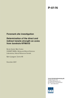 Determination of the direct and indirect tensile strength on cores from borehole KFM01D. Forsmark site investigation