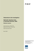 Hydraulic injection tests in borehole KLX27A, 2008 Subarea Laxemar. Oskarshamn site investigation