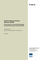 Swedish National Seismic Network (SNSN). A short report on recorded earthquakes during the first quarter of the year 2008