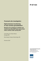 Hydrochemical monitoring of near surface groundwaters. Results from sampling of shallow soil monitoring wells, BAT pipes and private wells, summer 2006-spring 2007. Forsmark site investigation