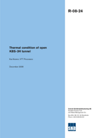 Thermal condition of open KBS-3H tunnel