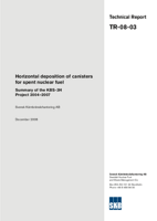 Horizontal deposition of canisters for spent nuclear fuel. Summary of the KBS-3H Project 2004-2007