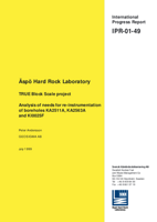 TRUE Block Scale project. Analysis of needs for re-instrumentation of boreholes KA2511A, KA2563A and KI0025F