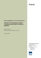 Site investigations in the Forsmark area. Control of microorganism content in flushing water used for drilling in KFM01A