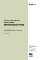 Swedish National Seismic Network (SNSN). A short report on recorded earthquakes during the third quarter of the year 2004.